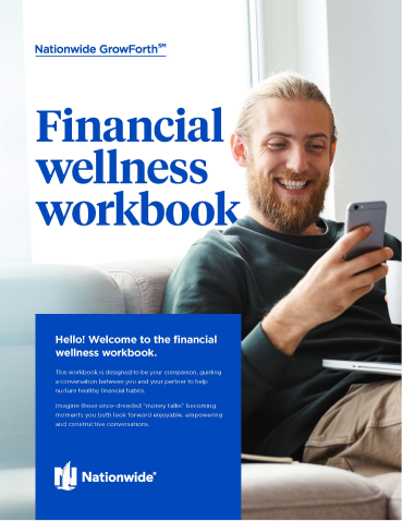 Nationwide GrowForth℠.  Financial wellness workbook